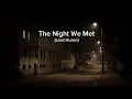 Download Lagu The Night We Met - Lord Huron (Slowed+Lyrics) Tiktok Version
