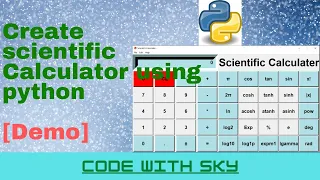 Create Scientific Calculator using Python - Demo
