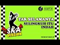 Download Lagu VIRAL TIKTOK !! TAK SELAMANYA SELINGKUH ITU INDAH - SKA REGGAE VERSION
