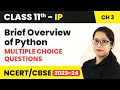 Brief Overview of Python - Multiple Choice Questions Class 11 Informatics Practices Ch 3