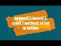 13-append insert copy methods of list in Python