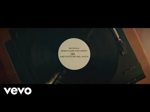 Download MP3 Matisyahu - Mama Please Don't Worry (Official Music Video)