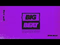 Download Lagu Big Beat Radio: EP #113 - PNAU (Lucky Mix)