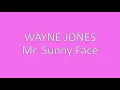 Download Lagu Mr. Sunny Face - Wayne Jones