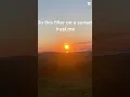 Download Lagu Try this filter on a sunset trust me 🙏