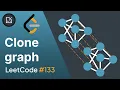 How to clone a graph LeetCode - Inside code