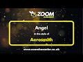 Download Lagu Aerosmith - Angel - Karaoke Version from Zoom Karaoke
