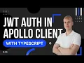 JWT Auth in Apollo Server with TypeScript