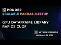 GPU Dataframe Library RAPIDS cuDF Scalable Pandas Meetup 5