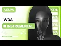 aespa - WDA (Whole Different Animal) (Feat. G-DRAGON) | Instrumental