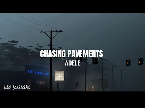 Download MP3 Adele - Chasing Pavements (Lyrics)