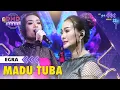 Download Lagu EGRA (JAMBI) - Madu Tuba | DMD PANGGUNG REZEKI