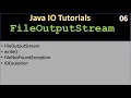 Java IO FileOutputStream Example Java IO Tutorials