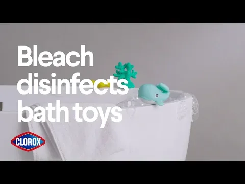 Bleach Disinfects Bath Toys