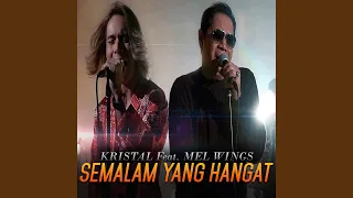 Download Semalam Yang Hangat MP3