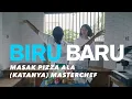 Download Lagu BIRU BARU EDISI MASAK PIZZA | Gazebo Biru Baru MP3