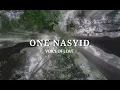 Download Lagu ONE NASYID \