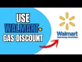 HOW TO USE WALMART PLUS GAS DISCOUNT 2025 FULL GUIDE