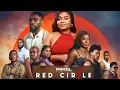 Download Lagu RED CIRCLE FULL MOVIE - MIKE AFOLARIN, TIMINI EGBUSON, MR MACORONI 2025 AFRICAN NIGERIAN LOVE MOVIE