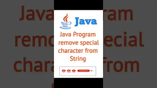 Java Program to remove special character from String