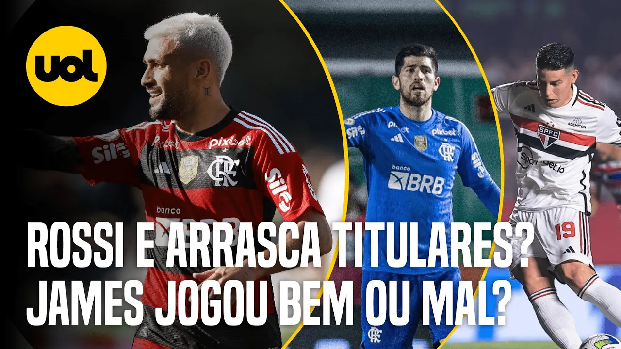 ???? ROSSI E ARRASCAETA DEVEM SER TITULARES DO FLAMENGO NA FINAL? JAMES RODRÍGUEZ JOGOU BEM OU MAL?
