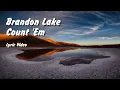 Brandon Lake - Count 'Em (Lyric Video)