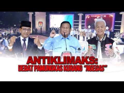 Debat Pamungkas Kurang âGanas", Pilihan Semakin Menguat?