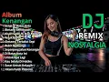 Lagu Dj Remix Lagu Kenangan Paling Di Cari Viral Di Tiktok Pas Buat Santai \u0026 Perjalanan