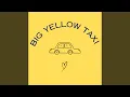 Download Lagu Big Yellow Taxi