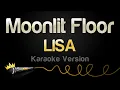 Download Lagu LISA - Moonlit Floor (Karaoke Version)
