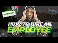 Full Guide To Hire Employees For Your Small Business Step-by-Step