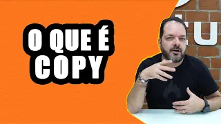 O QUE É COPY E COMO PODE AJUDAR SEU NEGÓCIO DIGITAL