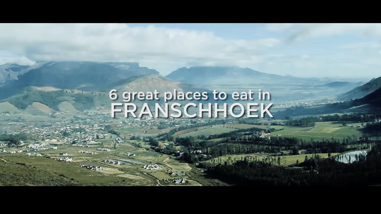 6 great places to eat in Franschhoek