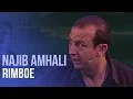 Najib Amhali - Rimboe (Zorg Dat Je Erbij Komt)