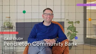 Client Case Study Pendleton Community Bank