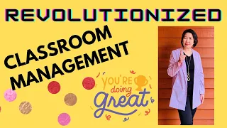 Revolutionize Classroom Management