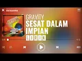 Download Lagu Gravity - Sesat Dalam Impian [Lirik]