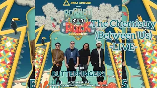 Download Butterfingers - The Chemistry (Between Us) LIVE Borneo Rock Festival 2023 ! RockzoneCam ! MP3