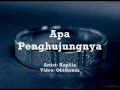 Download Lagu Kapilla apa penghujung