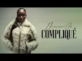 Merveille - Compliqué (Paroles Officielles)
