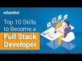 Top 10 Skills To Become A Full Stack Developer Full Stack Web Development Edureka