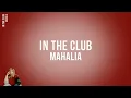 Mahalia - In The Club (Official Karaoke Instrumental) | SongJam