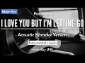 I Love You But I'm Letting Go (Karaoke Akustik) - Pamungkas (Male Key | HQ Audio)