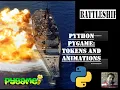 Battleship - Adding Tokens and Explosion Anims Python Pygame Module Programming Beginners