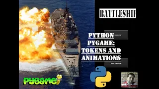 Battleship - Adding Tokens and Explosion Anims Python Pygame Module Programming Beginners