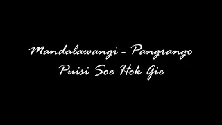 Download Puisi Soe Hok Gie - Mandalawangi Pangrango dan Sebuah Tanya | HA Fanshuri MP3
