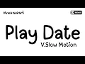 Download Lagu #เพลงแดนซ์ Play Date V.Slow Motion (มาแรงในTikTok) | AA REMIX