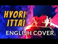 Download Lagu English Cover | Hyori Ittai | Hunter x Hunter ED 5 \u0026 6 | Yuzu