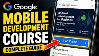 How to start a mobile development course with Google - Complete Guide