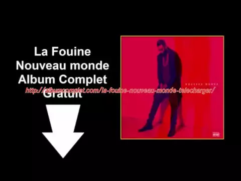 Download MP3 La Fouine Nouveau Monde Télécharger Gratuit Album